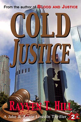 Cold Justice: No. 2 in the Jake & Annie Lincoln mystery books series. → Dismissed by the police, a troubled woman hires private investigators Jake and Annie to prove she witnessed a murder. But when their client turns up dead, they must risk everything to find out the truth.