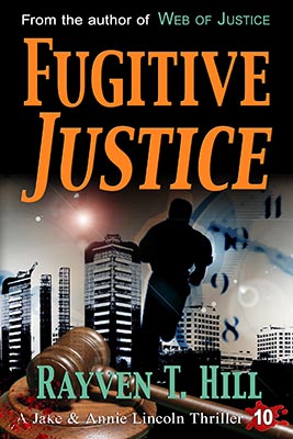 Fugitive Justice: No. 10 in the Jake & Annie Lincoln mystery books series. → Private investigators Jake and Annie Lincoln find themselves up against the law when a routine stakeout ends in the shooting of an innocent woman. With the evidence mounting against Jake, he becomes a fugitive on the run from justice with only Annie to turn to.